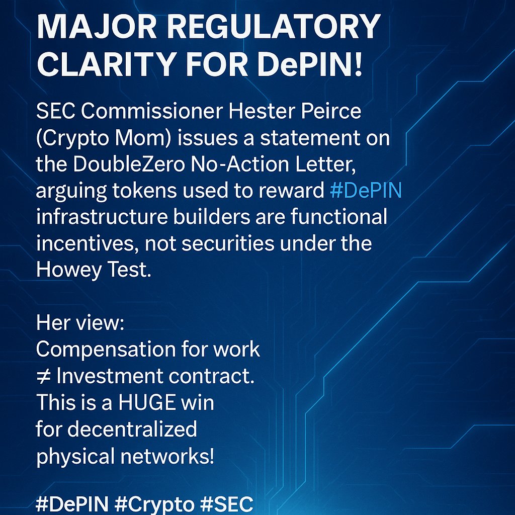 🚨 MAJOR REGULATORY CLARITY for DePIN! 🚨

SEC Commissioner Hester Peirce (Crypto Mom) issues a statement on the DoubleZero No-Action Letter, arguing tokens used to reward #DePIN infrastructure builders are functional incentives, not securities under the Howey Test.

Her view: