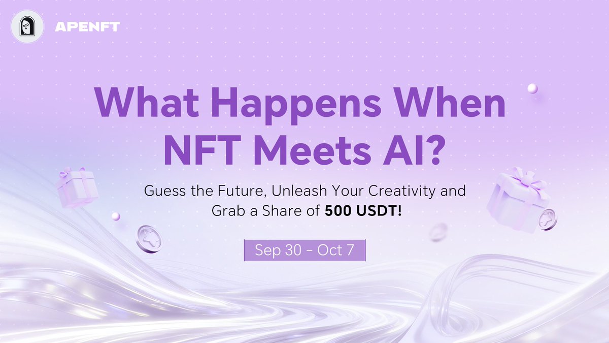 🤖 NFT + AI = ? Let's co-create the future of #Web3!

We're launching a community campaign to explore the next frontier where #AI meets #NFT and we want your imagination to lead the way! 💡🌐

🗓️ Sept 30 – Oct 7
💰 Prize Pool: 500 USDT

🎨 How to join:
1️⃣ Follow <a href="/apenftorg/">apenft</a>
2️⃣