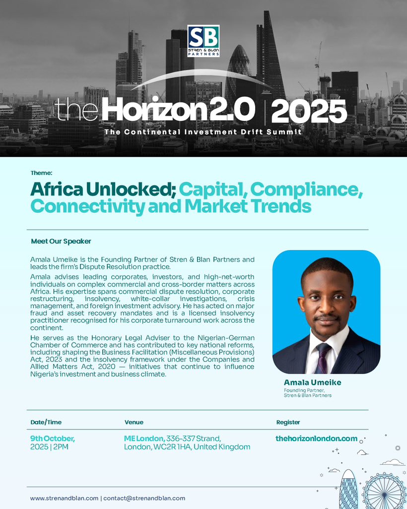 Strenandblan's tweet photo. #horizon2025speaker 

Our Partner, Amala Umeike, will be speaking at Horizon 2.0 – The Continental Investment Drift Summit, hosted by Stren &amp; Blan Partners.

Amala leads the Firm’s Dispute Resolution practice, where he advises corporates, investors, and institutions on complex https://t.co/atcjDUn6A9