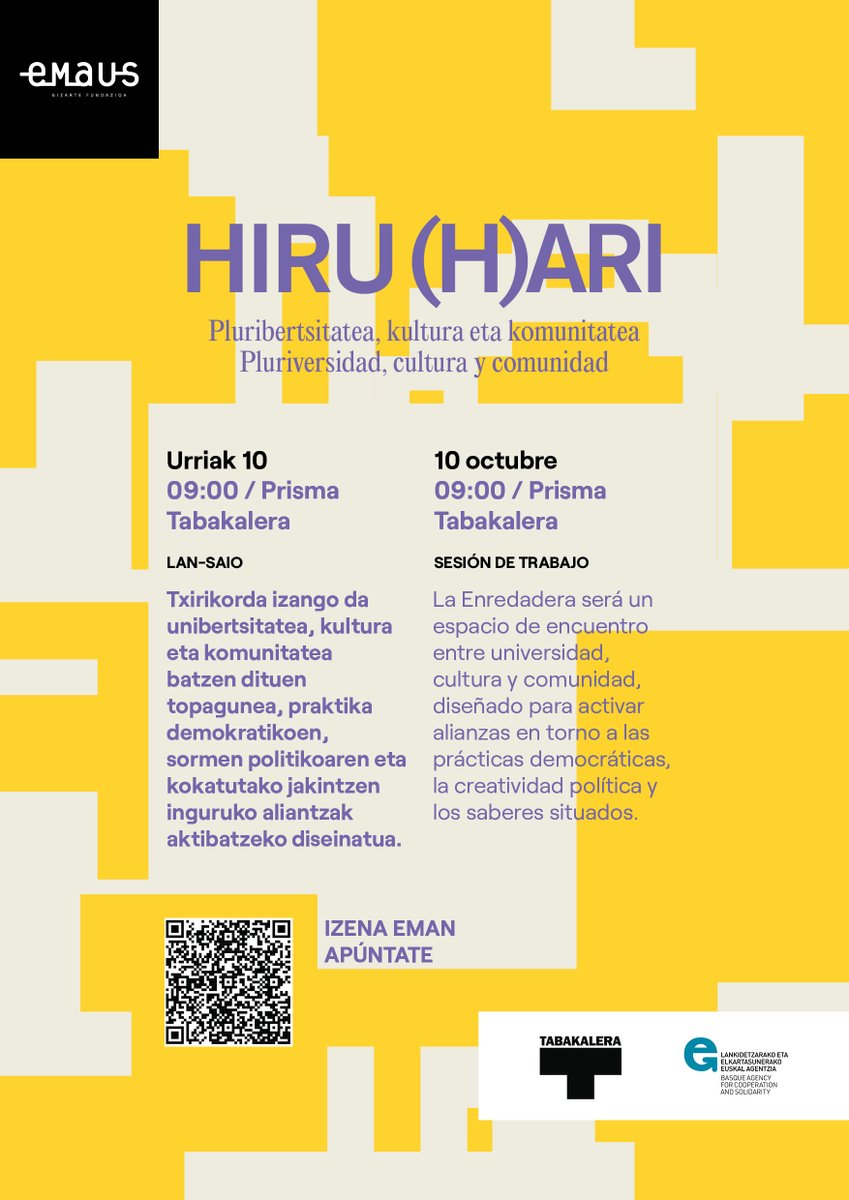 JORNADA: HIRU (H)ARI: pluriversidad, cultura y comunidad 🌍

📅 9 octubre
📍Prisma, Tabakalera

Con Manuela Carmena, Katya Colmenares y Maialen Lujanbio

Inscripción  🔗donostiaentremundos.org/es/evento/1095…

#HiruHari #pluridiversidad #donostiaEntremundos