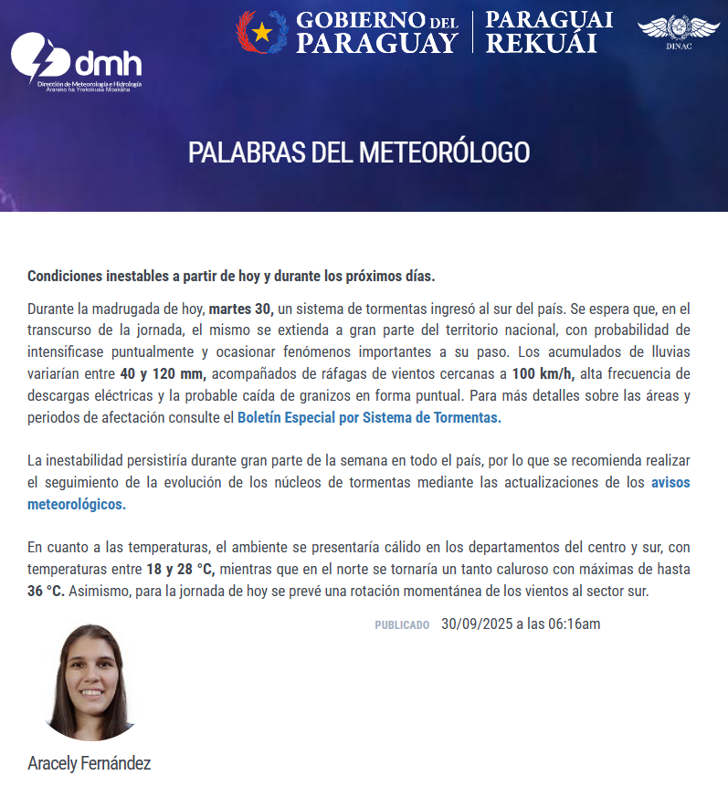 Condiciones inestables a partir de hoy y durante los próximos días⛈️
Enlace: meteorologia.gov.py/metcoment/
Fecha: 30/09/2025
Hora: 06:16 h.