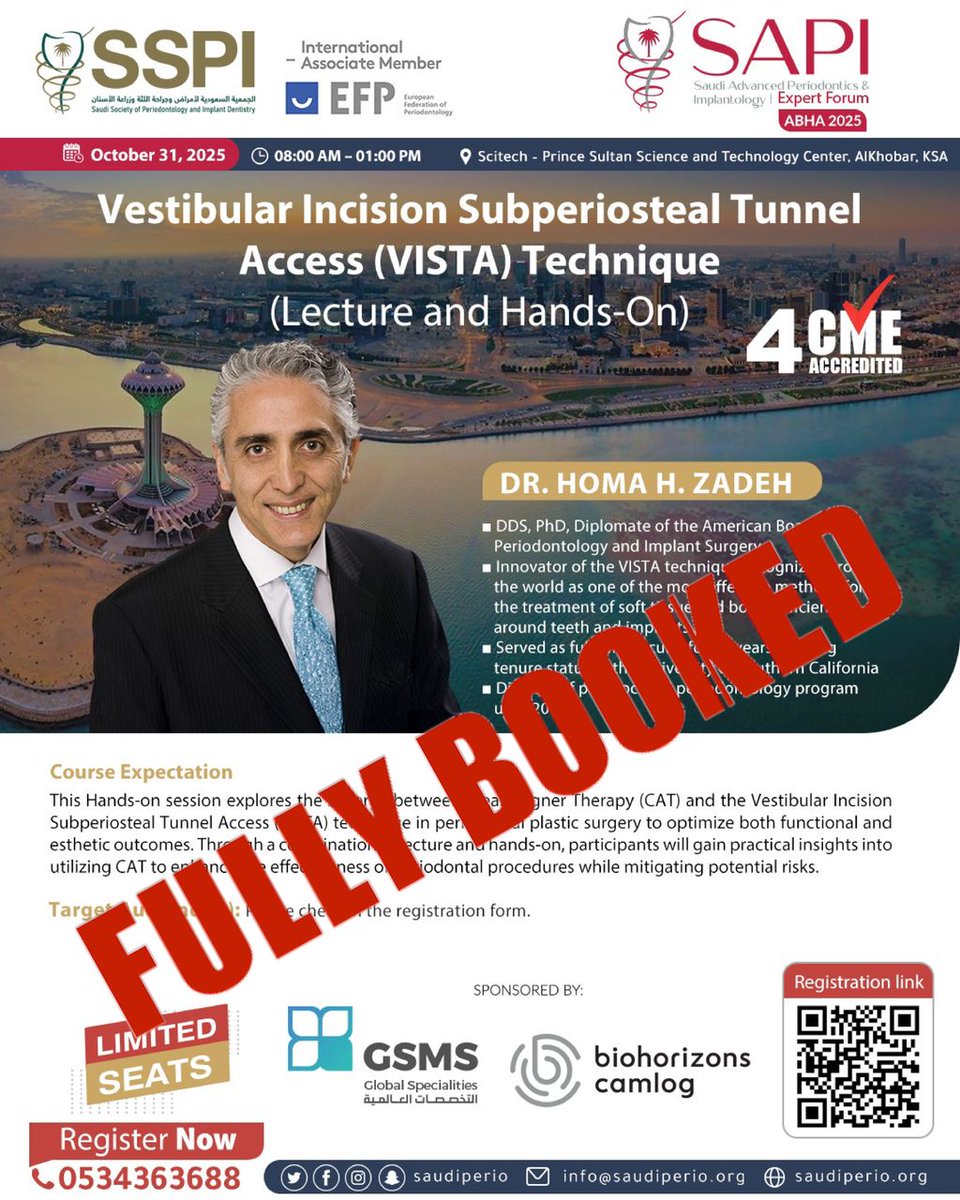#SAPI_Alkhobar Saudi Advanced Periodontics &amp; Implantology Expert Forum
 
"Vestibular Incision Subperiosteal Tunnel Access (VISTA) Technique - Lecture and Hands-On " 

🔴 FULLY BOOKED🔴 

🗓️31 Oct, 2025 
⏰ 08:00 am 🇸🇦
📍Scitech – Prince Sultan Science and Technology Center,