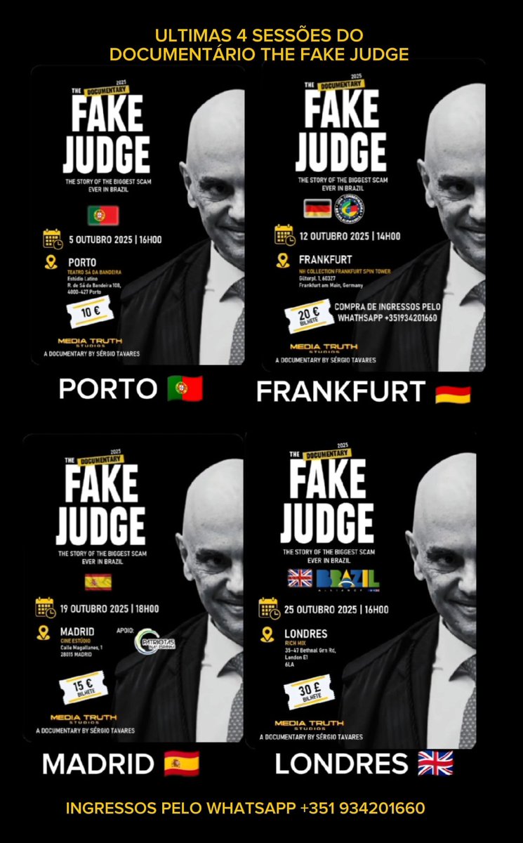 canalsergio2's tweet image. ÚLTIMAS 4 SESSÕES DO DOCUMENTÁRIO THE FAKE JUDGE NA EUROPA!
- 🇵🇹 5 OUTUBRO - PORTO - 16h00
- 🇩🇪 12 OUTUBRO - FRANKFURT - 14h00
- 🇪🇦 19 OUTUBRO - MADRID - 18h00
- 🇬🇧 25 OUTUBRO - LONDRES - 16h00
Transmissão gratuita online:
- 🌎 1 NOVEMBRO - YOUTUBE Canal Sérgio Tavares -…