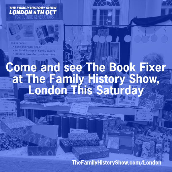 Come and see The Book Fixer at The Family History Show, London this Saturday #FamilyHistoryShow thefamilyhistoryshow.com/london/ #genealogy #familyhistory