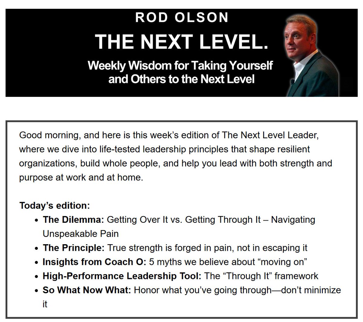 "Getting Through It vs. Getting Over It"
In my NEXT LEVEL LEADERSHIP NEWSLETTER I discuss how you can help yourself and others navigate unspeakable pain properly and for a stronger recovery!
Read with my nearly 10,000 subscribers for free here:   
conta.cc/3KsPPEg