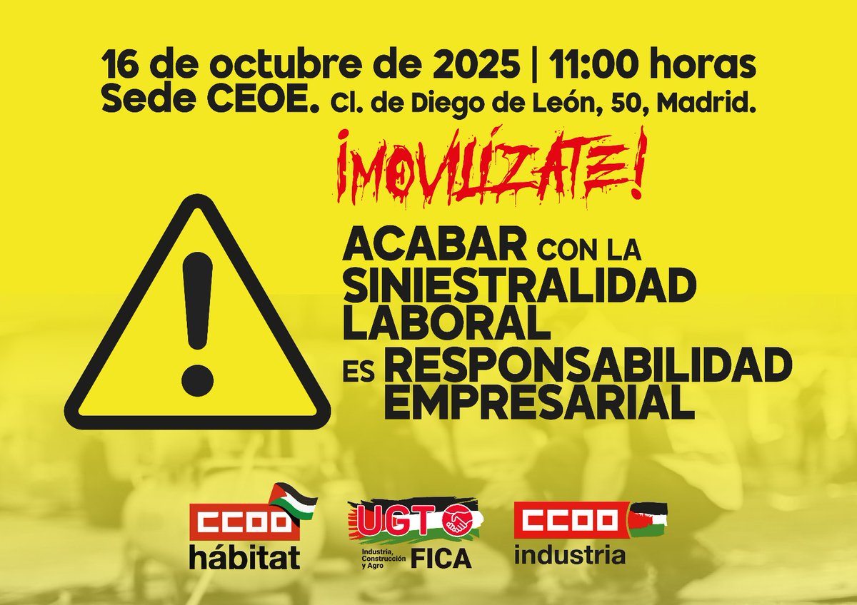 📢 El 16 de octubre nos movilizamos frente a la CEOE.

La seguridad en el trabajo no es opcional: acabar con la siniestralidad laboral es responsabilidad empresarial.

📍 11:00h | C/ Diego de León, 50 (Madrid)

#SiniestralidadResponsabilidadEmpresarial