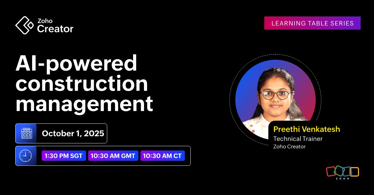 ZohoCreator's tweet image. Join us for the Learning Table Series, where we&apos;ll explore Creator for the construction management industry. Register below: 

APAC/ANZ: zurl.co/R8PQC
EMEA: zurl.co/IrxHH  
Americas: zurl.co/WyxUs