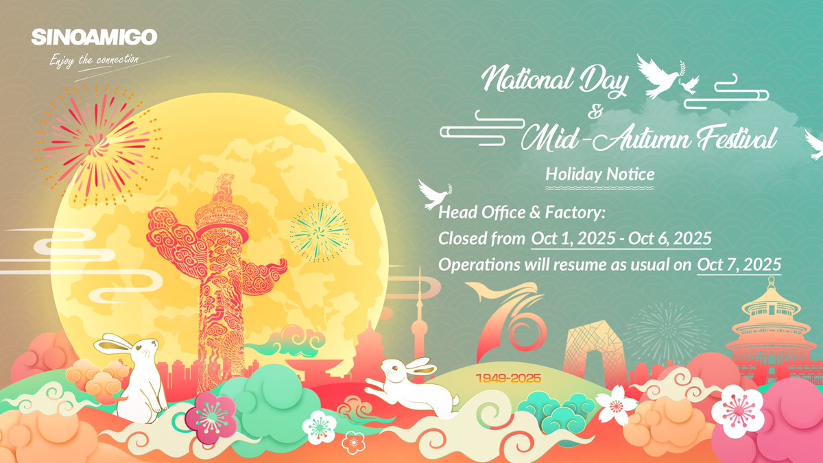 Wishing everyone an inspiring National Day and Mid-Autumn Festival, filled with pride, unity, and joyful gatherings!

#NationalDay2025 #MidAutumnFestival #Sinoamigo #HolidayNotice #SinoamigoElectric #EnjoyTheConnection