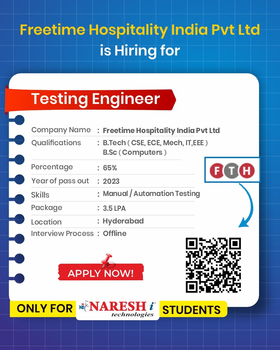 nareshitkphb's tweet image. 🚨 Hiring Alert! 
Freetime Hospitality India Pvt Ltd is looking for Testing Engineers (Manual &amp;amp; Automation) 👨‍💻

📍 Hyderabad | 💼Package :3.5 LPA

🎓Eligibility: B.Tech/B.Sc 2023 pass outs, 65%+
📝Exclusive drive for Naresh IT students

#JobAlert #TestingEngineer
