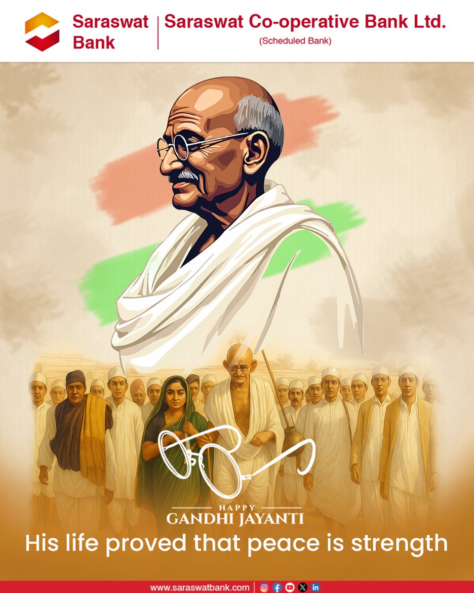 Gandhiji’s journey showed the world that non-violence could move nations. May the spirit of peace guide the path to a stronger tomorrow.

#SaraswatBank #Banking #GandhiJayanti