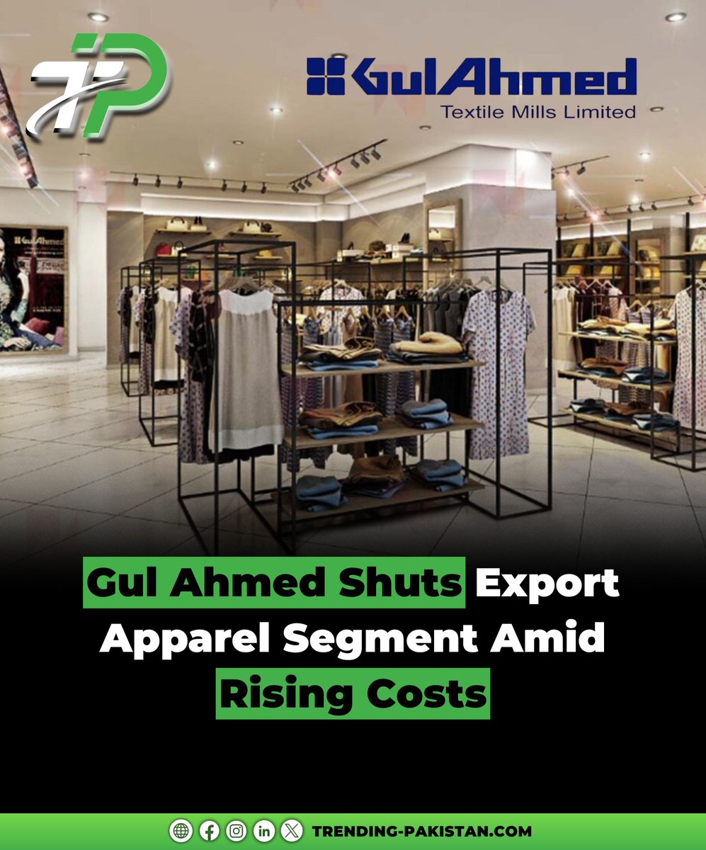 ItsTrendingPAK's tweet image. Gul Ahmed shuts down its Export Apparel Segment after continued losses. Rising costs, higher taxes &amp;amp; regional competition drove the decision. Focus now shifts to core strengths in Home Textiles, Spinning &amp;amp; Weaving. 

#GulAhmed #PakistanTextile #TrendingPakistan