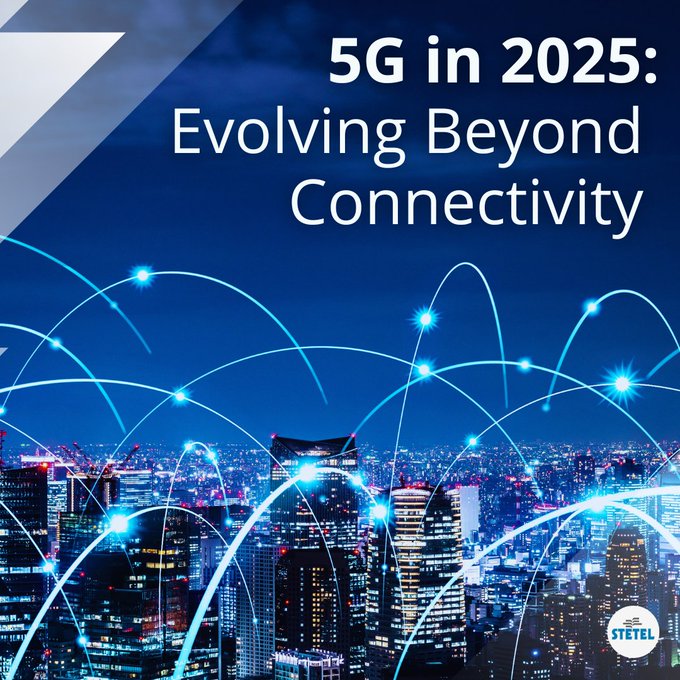 5G in 2025: evolving beyond connectivity