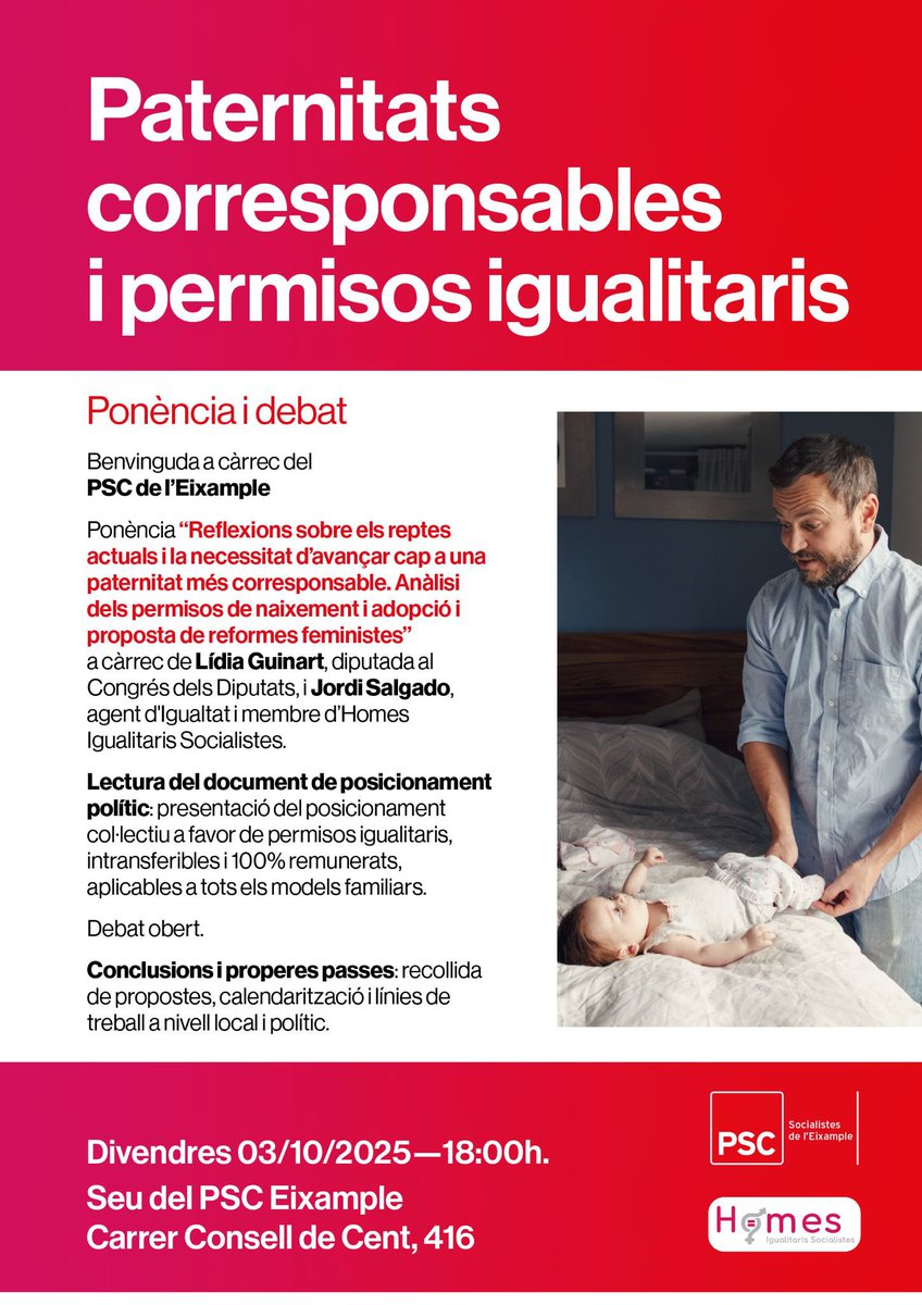 📢 Divendres 3 d’octubre | 18h
Seu del PSC Eixample (C/ Consell de Cent, 416 – BCN)

👨‍👩‍👦 Xerrada: Paternitats corresponsables i permisos igualitaris

Amb:
•Lídia Guinart, diputada al Congrés
•Jordi Salgado, Homes Igualitaris

T’hi esperem! 🌹

#PSC #Eixample #Igualtat