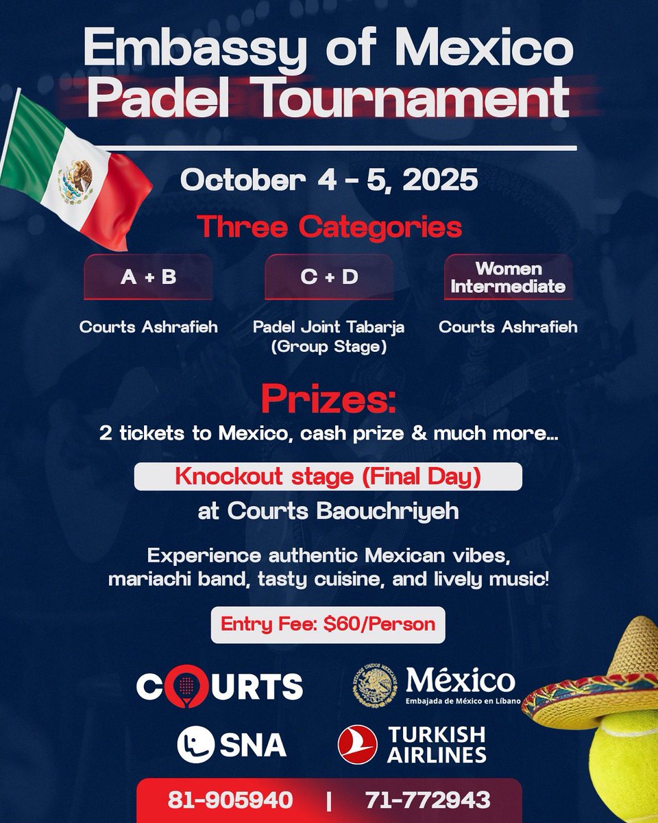 EmbaMexLb's tweet photo. ¡La Embajada de México en Líbano invita al 1er Torneo de Pádel México-Líbano!

📍 COURTS Achrafieh, Tabarja, Baouchriyeh
📅  4-5/10/25
🏆 Categorías abiertas y premios
🌮 Cultura, mariachi, comida mexicana y más
✅ Inscríbete por DM

#PádelMéxicoLíbano 

🇲🇽🇱🇧 https://t.co/4w6KZOYAGz