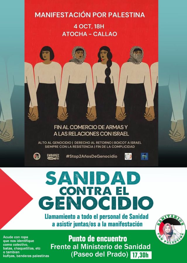 8/8 

Compañero y ciudadano,
ahora que tienes los datos y la información, SABES.

¡¡ TÚ DECIDES Si VAS A LA MANIFESTACIÓN !!

OS ESPERAMOS
4 de octubre
a las 18 horas.

   Sanitari@s Con Palestina
  <a href="/HW4PalestSpain/">HW4PALESTINE SPAIN (HW4PS)</a> y
  <a href="/PlataformaCS_M/">PlataformaCS_Madrid</a> 

17:30 h para los trabajadores de la Sanidad