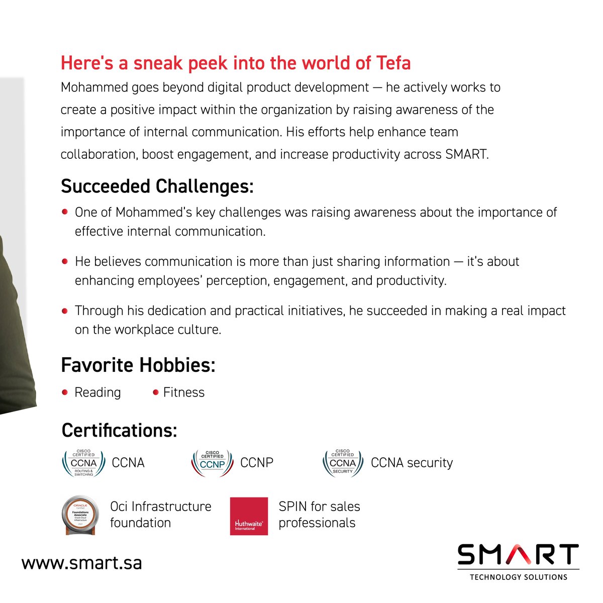 SmartTechSA's tweet image. From digital solutions to impactful change, Mohammed Mostafa is shaping smarter connections every step of the way.

#SMART #ourSmartie #meet_our_people #smarties_success