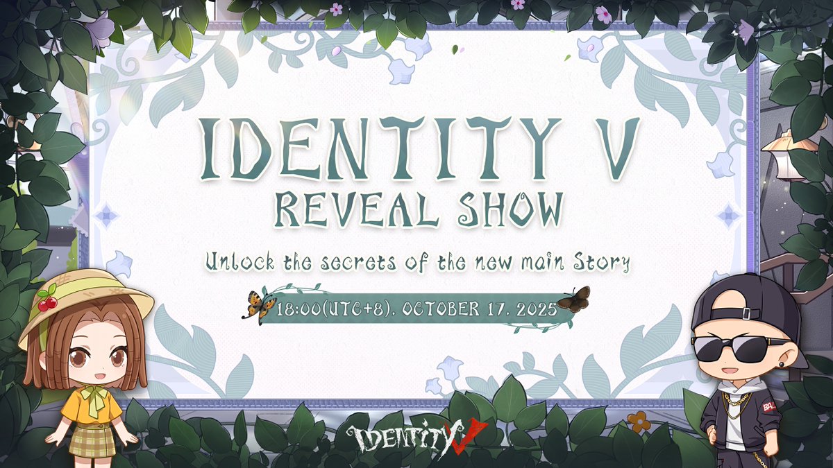 GameIdentityV's tweet photo. Dear Visitors,
Join the Identity V Reveal Show, getting new content for the upcoming main storyline, Cage of Yesteryear! 
Preview new updates, costumes, and Crossover events. 
Tune in on October 17 at 18:00 (UTC+8) via YouTube.
Link: https://t.co/yn71QBCiZc https://t.co/3DOCCzwqUD