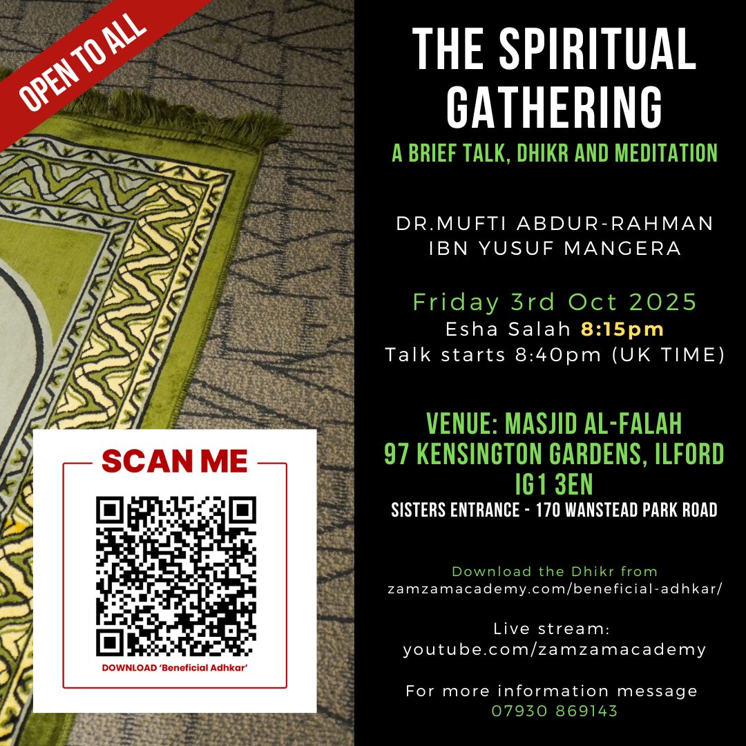 The Spiritual Gathering with <a href="/MuftiARM/">Dr. Mufti Abdur-Rahman</a> 

#zamzamacademy