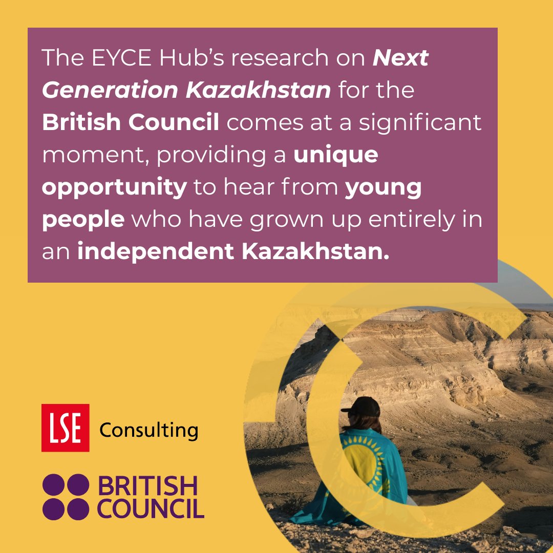 LSE Consulting's Education, Youth and Civic Engagement (EYCE) Hub is proud to announce the publication of the 'Next Generation Kazakhstan' report commissioned by the <a href="/BritishCouncil/">British Council</a> !✨🎊

📌 Download the full report here:  britishcouncil.org/research-insig…

#youth #kazakhstan