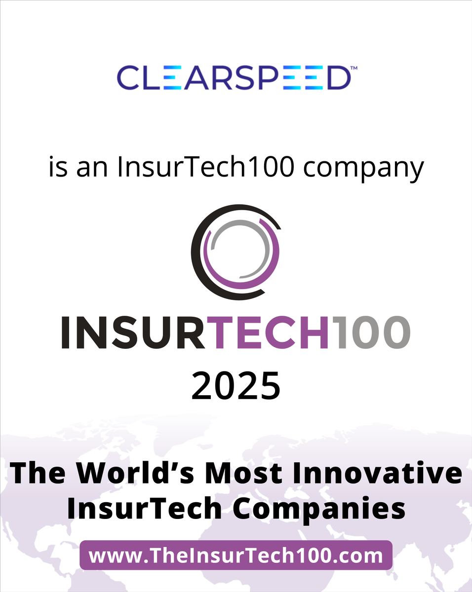 Pleased to announce <a href="/ClearspeedCorp/">Clearspeed</a> has been named in the latest #InsurTech100 list!

Check out the full list here: loom.ly/ugkOYLs

#InsurTech #FinTech