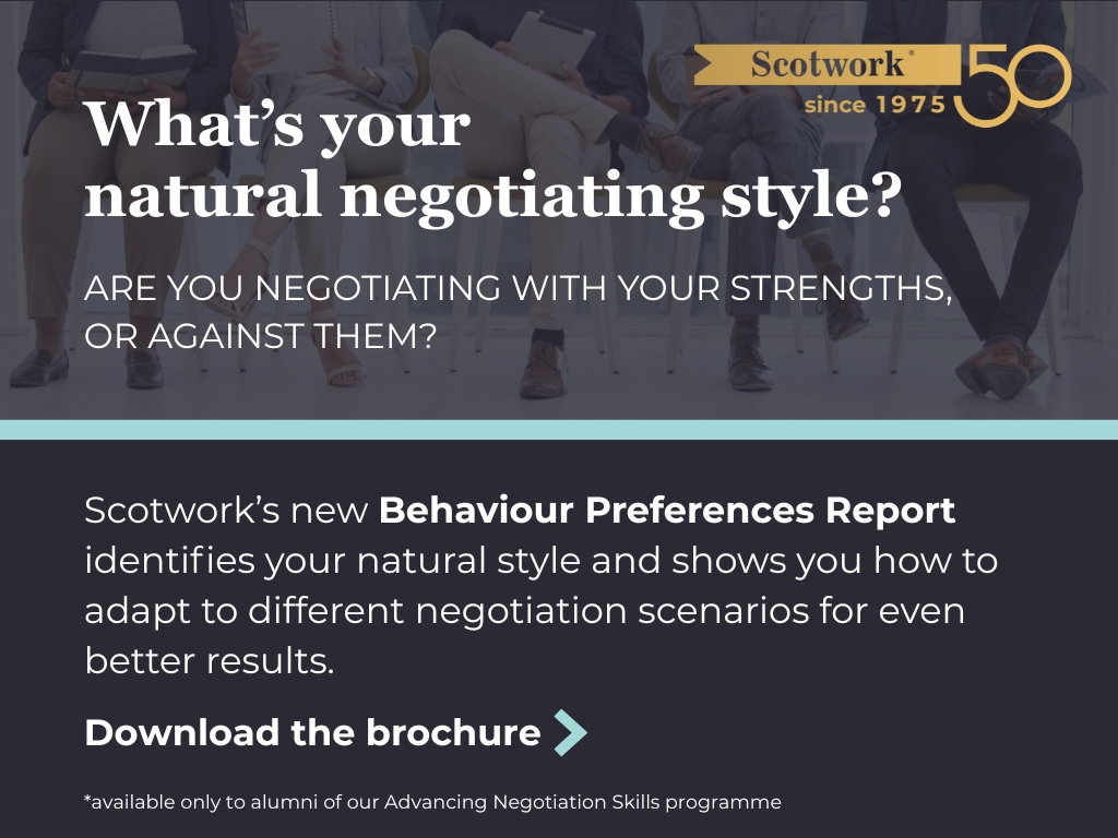 Are you negotiating with your strengths, or against them?

Available to alumni of the Advancing Negotiation Skills programme, our new Behaviour Preferences Report reveals how your behavioural tendencies shape the way you negotiate.

Download the brochure: scotwork.com/behaviour-pref…