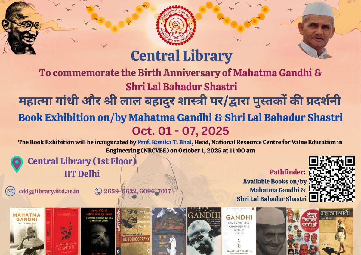 cliitd's tweet image. Book Exhibition On the Occasion of Mahatma Gandhi and Shri Lal Bahadur Shastri Jayanti, October 01-07, 2025 (09:30 am to 05:15 pm), Link to Books on Display: library.iitd.ac.in/pathFinder/Mah… @iitdelhi