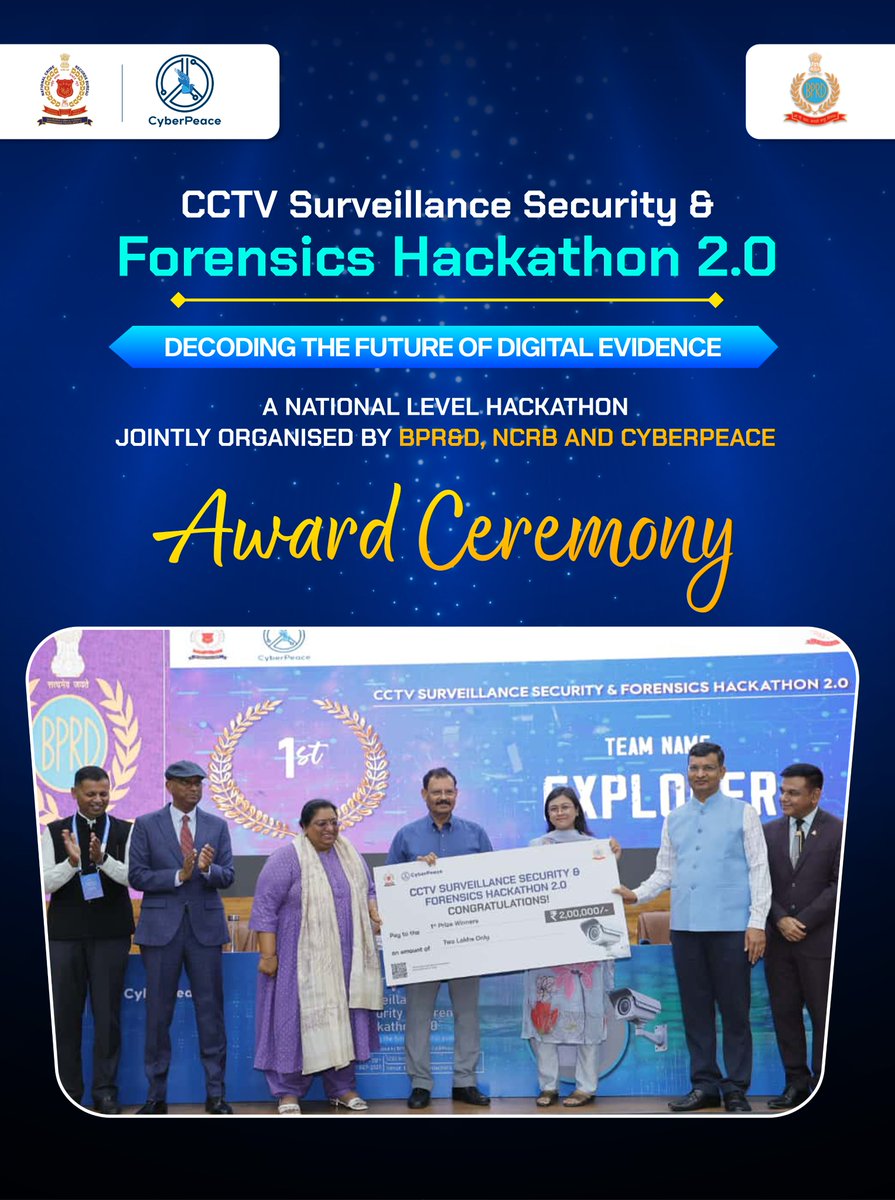 cyberpeacengo's tweet photo. #HackathonFinale | Award Ceremony 🏆
The Award Ceremony of CCTV Surveillance & Forensics Hackathon 2.0 by @BPRDIndia, @NCRBHQ & #CyberPeace☮️ concluded successfully today, marking the grand culmination of this exciting journey. 🎉
We were honored by the presence of:
👤 Shri Alok Ranjan, DG, BPR&D
👤 Shri Ravi Joseph Lokku, ADG, BPR&D
👤 Shri Gopesh Agrawal, IG/Director (Mod), BPR&D
👤 Maj Vineet Kumar, Founder & Global President, CyberPeace
We extends heartfelt thanks to all dignitaries, participants, and partners who made this event a success. 🌐
Congratulations to the winners and best wishes to all participants who showcased outstanding innovations in #CCTVTech & #DigitalForensics!
#CyberInnovation #BPRD #NCRB #MHA