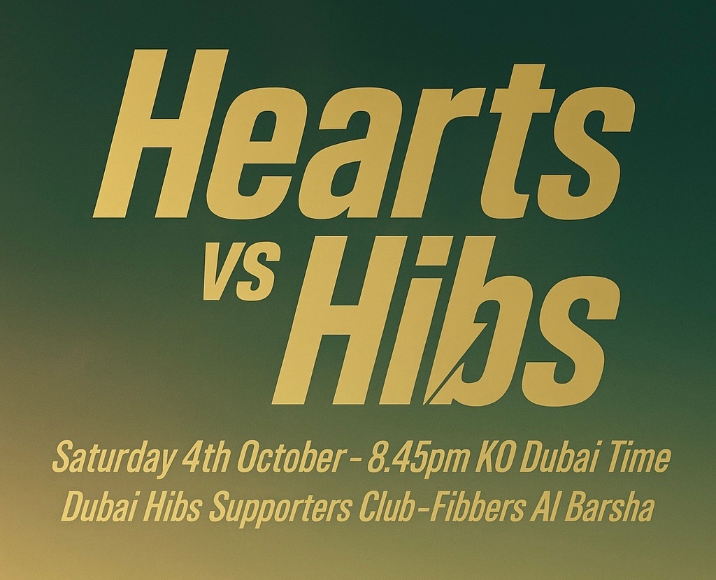 It’s Derby Week..! 🐝

Dubai Hibs Supporters Club🪉have reserved an area at Fibber Magee’s Al Barsha from 7.30pm. 

We have a Dubai Hibs drinks package arranged from 7.45pm to 10.45pm. 240 aed/pp for 3 hours unlimited drinks and appetizers. 

See you on Saturday 🫱🏼‍🫲🏻

GGTTH 🇳🇬