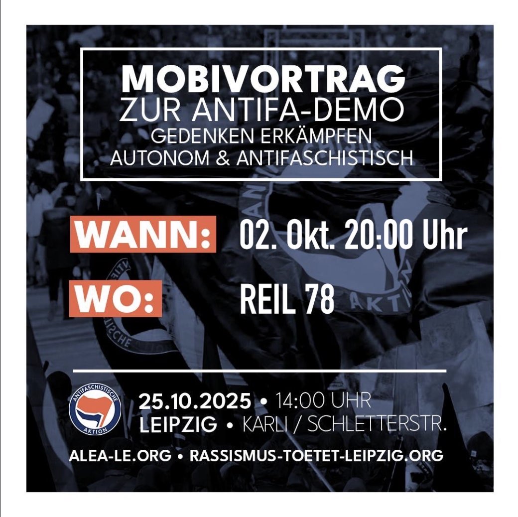 OAPHalle's tweet photo. */“Gedenken erkämpfen – Autonom, Antifaschistisch!”/*
*Mobi-Veranstaltung zur Antifa-Demo am 25.10.2025 um 14 Uhr in Leipzig*

Den Aufruftext findet ihr im unteren Post. https://t.co/sZNFZqy4IN