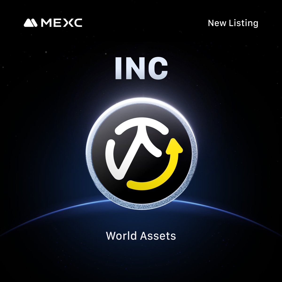 MEXC_Listings's tweet image. 🔔 #MEXC New Listing 🔔

🔹 $INC @WorldAssets_
🔹 $INC/USDT Trading: Sep 30, 2025, 12:00 (UTC)
🔹 Deposit: Opened
🔹 #MEXCKickstarter : Concluded 🔚

See More Details about  $INC 👉 mexc.com/announcements/…