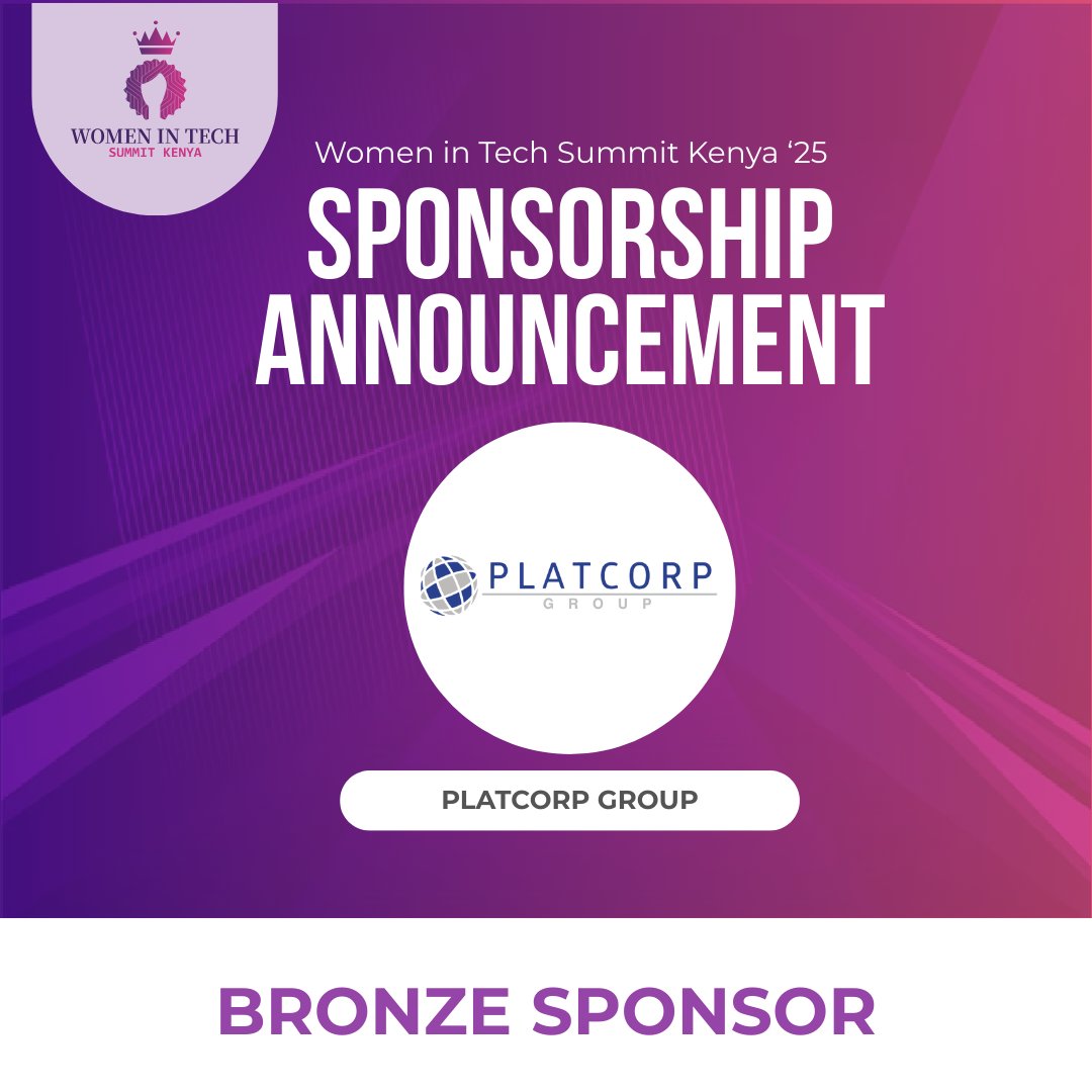 🎉 Bronze Sponsorship Announcement 🎉
We are super excited to announce that Platcorp Group is a Bronze Sponsor of the #WomenInTechSummitKenya2025! 💜

<a href="/PlatcorpFDN/">Platcorp Foundation</a>  is an impact investment company with operations across Kenya, Uganda, Tanzania, and Zambia🚀.

#SME #Finance