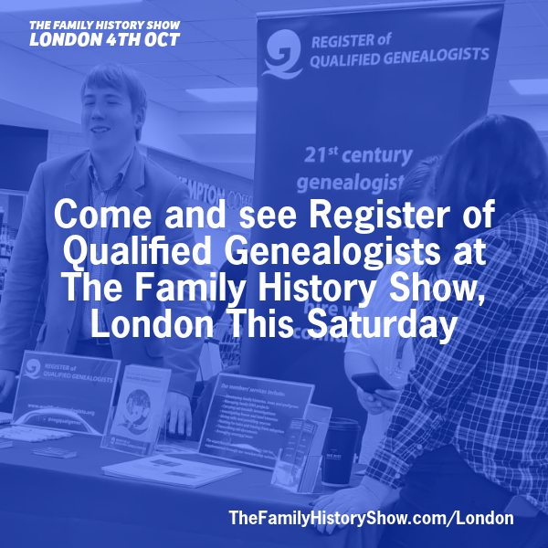 Come and see <a href="/RegQualGenes/">Register of Qualified Genealogists</a> at The Family History Show, London 2025 on 4th October 2025 #FamilyHistoryShow thefamilyhistoryshow.com/london/