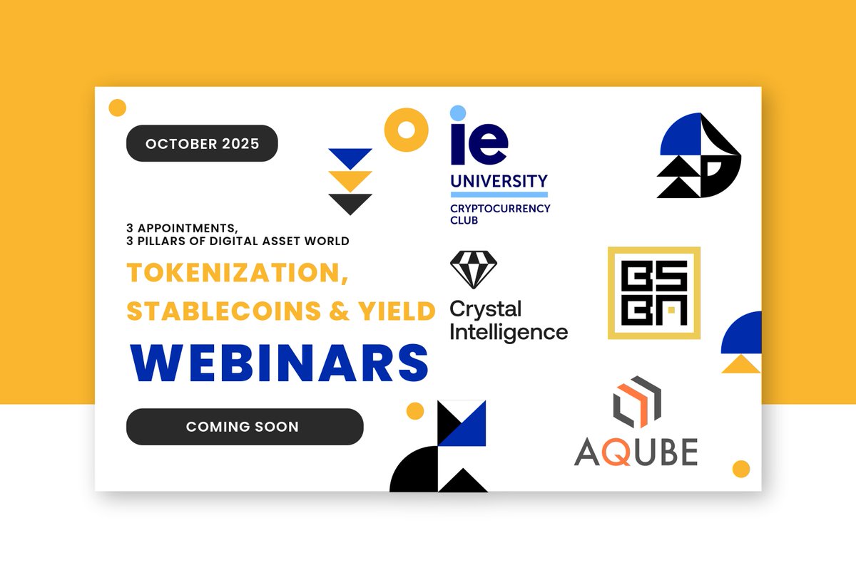 🚀 Proud to announce: this October 2025, IE Crypto Club &amp; Bocconi Students Blockchain Association will host a 3-part webinar series on Tokenization • Stablecoins • Yield.

🤝 With Crystal Intelligence &amp; AQube. Agenda + registration soon. Stay tuned!