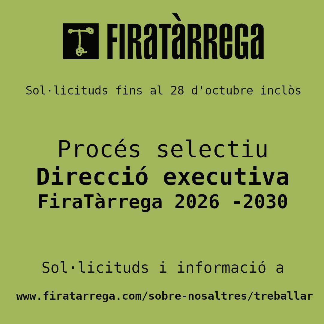 📢 Procés selectiu per ocupar el lloc de Direcció Executiva de l’EPEL Fira de Teatre al Carrer de Tàrrega per al període 2026-2030.
🗂 Contracte de personal laboral directiu, sota el règim especial d’alta direcció.
ℹ️ Bases a lnkd.in/dJ6htUXH
Candidatures fins al 28/10/25