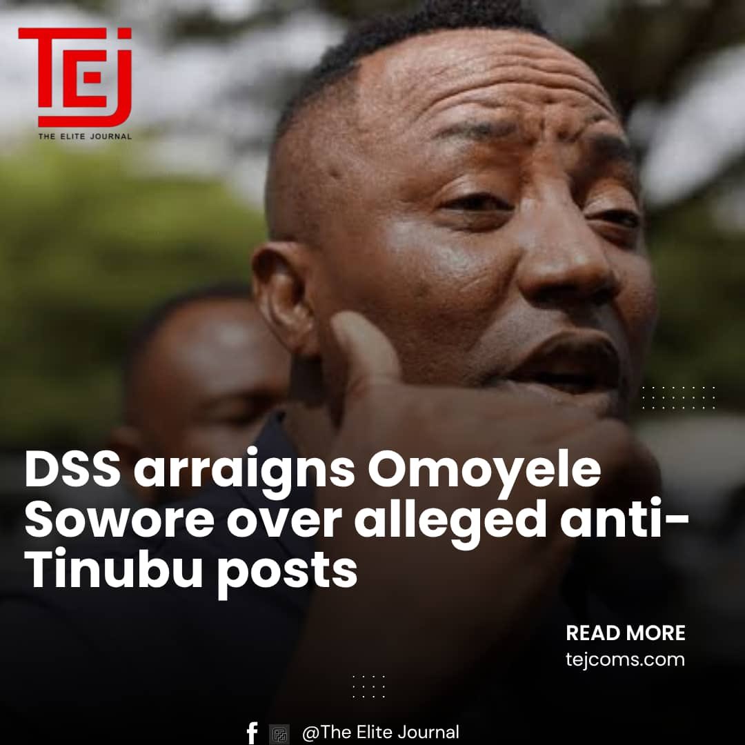 DSS arraigns <a href="/YeleSowore/">Omoyele Sowore</a> over alleged anti-Tinubu posts

tejcoms.com/dss-arraigns-o…
