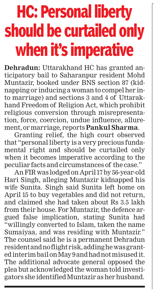 Why did the #Uttarakhand High Court state that "Personal liberty should be curtailed only when imperative" while granting bail to a Muslim man, who was accused of abducting a married Hindu woman and later forcibly converting her to Islam? 

#cji_help_us 
#WeSupportBhagwatiShukla