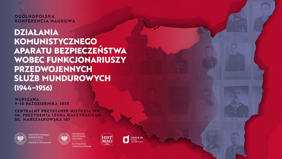 Instytut Pamięci Narodowej - Oddział w Warszawie (@ipn_warszawa) on Twitter photo 📢Komunistyczna bezpieka kontra oficerowie, policjanci i wywiadowcy II RP”
9–10 X 2025, <a href="/PrzystanekH/">Centralny Przystanek Historia IPN</a> w Warszawie.
#Konferencja <a href="/ipn_warszawa/">Instytut Pamięci Narodowej - Oddział w Warszawie</a> o losach funkcjonariuszy II RP poddanych represjom w latach 1944–1956.
Zapraszamy!
🔎warszawa.ipn.gov.pl/waw/aktualnosc…
#Historia #IIRP #Represje 📢Komunistyczna bezpieka kontra oficerowie, policjanci i wywiadowcy II RP”
9–10 X 2025, <a href="/PrzystanekH/">Centralny Przystanek Historia IPN</a> w Warszawie.
#Konferencja <a href="/ipn_warszawa/">Instytut Pamięci Narodowej - Oddział w Warszawie</a> o losach funkcjonariuszy II RP poddanych represjom w latach 1944–1956.
Zapraszamy!
🔎warszawa.ipn.gov.pl/waw/aktualnosc…
#Historia #IIRP #Represje