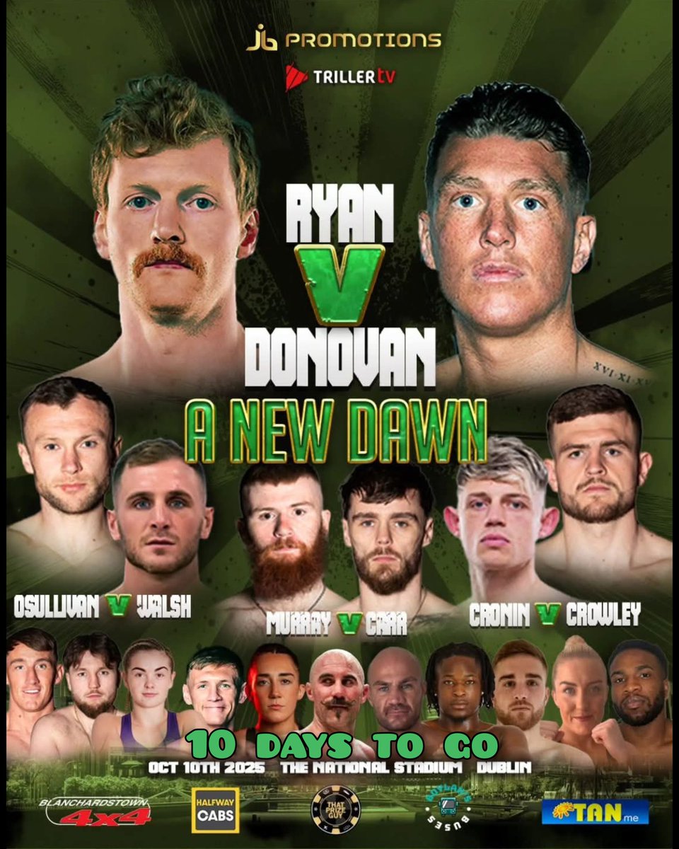 10 DAYS TO GO

The 10th Irish boxing show of the year as JB Promotions presents a domestic blockbuster in the National Stadium in Dublin as Paul Ryan &amp; Edward Donovan headline the card

#ANewDawn has 15 fights in total on the card, 4 of which are domestic showdown with 2 x Irish