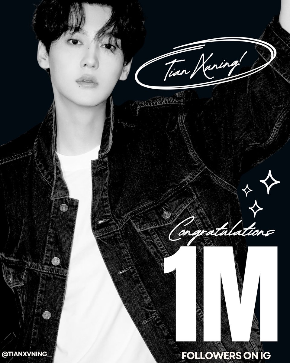 tianxuningintl's tweet photo. Our star keeps climbing higher! 🌟 Congratulations Tian Xuning on 1Million IG followers, you deserve the world! 🍋

TIAN XUNING 1M IG FOLLOWERS
#XuningOurMillionStar https://t.co/HJlcA6tPzr