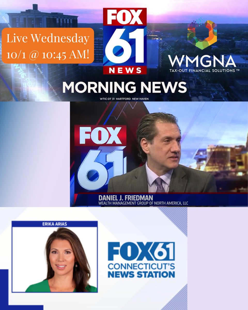 WMGNA's tweet image. Catch our CEO Daniel J. Friedman back @FOX61News  tomorrow morning 10/1 @ 10:45 AM with @ErikaAriasFOX61 ! He&apos;ll be breaking down year-end money savings moves. Be sure to tune in!

#Fox61 #CTLocalNews #WMGNA