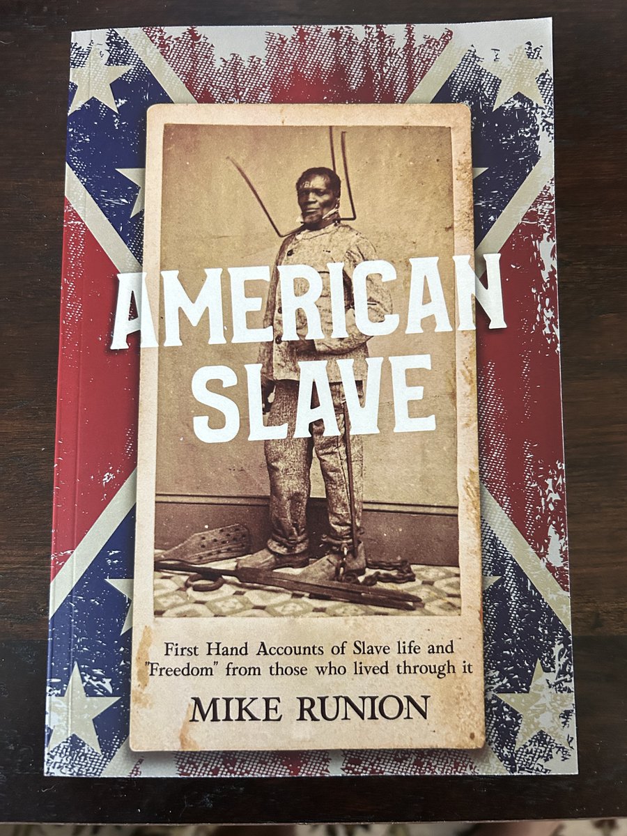 MikeRun49026's tweet photo. @queenie4rmnola This book has the actual firsthand accounts from two slaves about their time being enslaved... it is brutal. Let them tell the truth. https://t.co/HPcUk8ZjrE