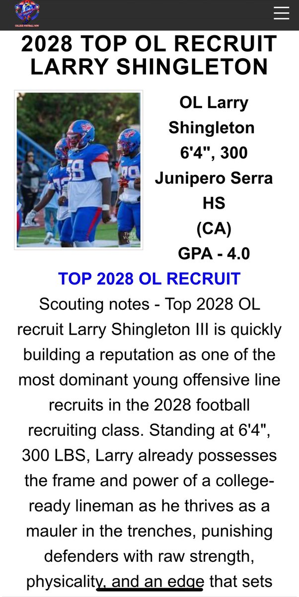 Check out Top 2028 OL recruit Larry Shingleton out of Junipero Serra HS at CFB Now! <a href="/larrylegendary_/">Larry Shingleton III</a> 

collegefootballnow.org/2028topfootbal…

#classof2028