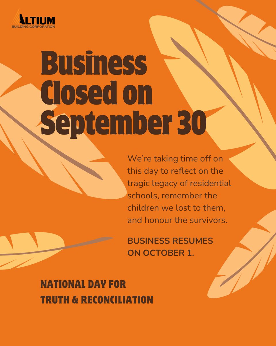AltiumBuilding's tweet photo. Honoring the past, acknowledging the present, and working toward a more just future. In observance of National Truth &amp; Reconciliation Day, our office will be closed today. 
#TruthAndReconciliation #EveryChildMatters #Builtbyaltium #metalcladding #acm https://t.co/kTs8iGKU4z