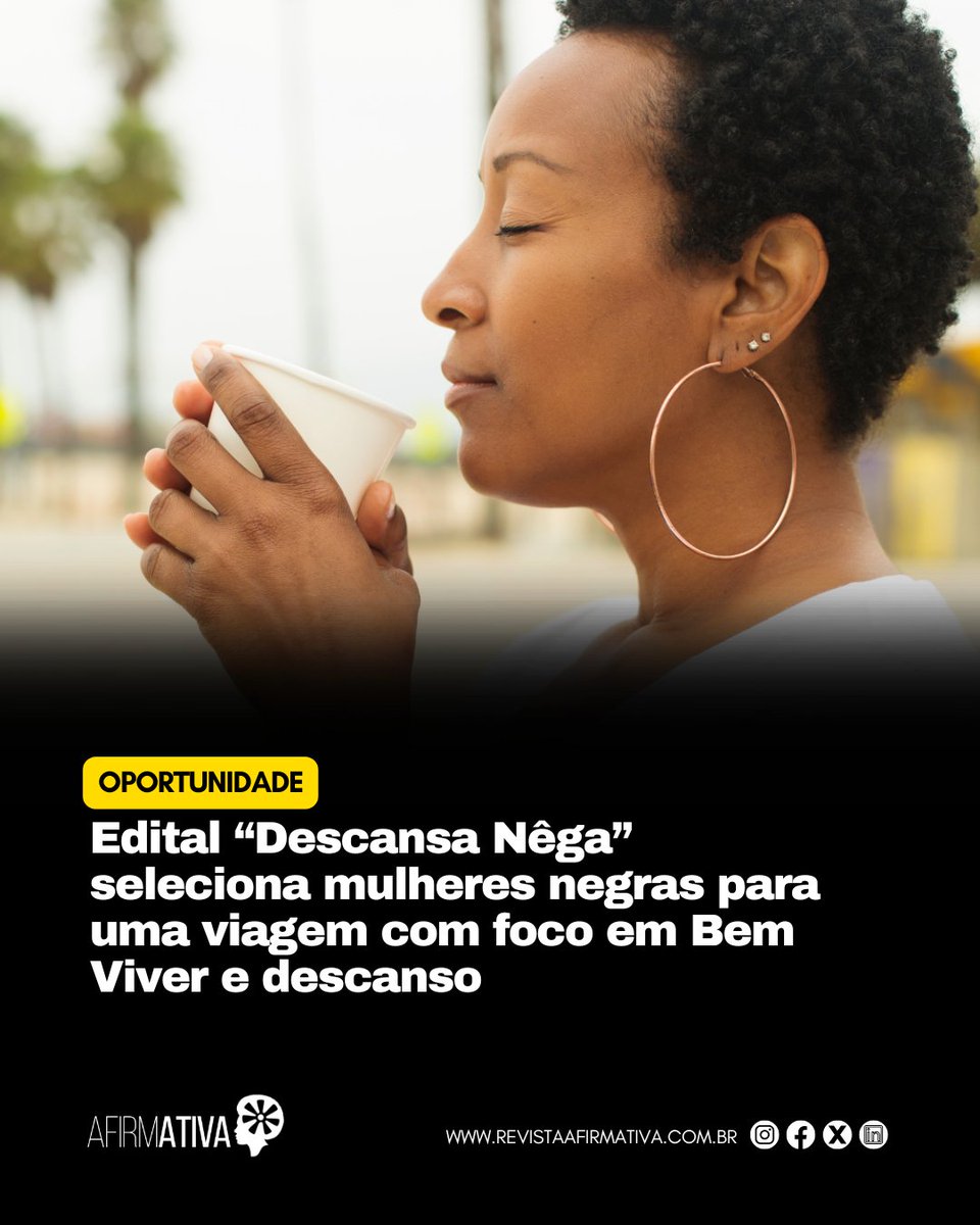 RAfirmativa's tweet image. Um edital com o objetivo de selecionar cinco mulheres para vivenciarem uma experiência de descanso, reconexão e fortalecimento emocional: esse é o “Descansa Nêga: pelo Bem Viver de mulheres negras”.

Leia mais: revistaafirmativa.com.br/edital-descans…

#Oportunidade #MulheresNegras #BemViver
