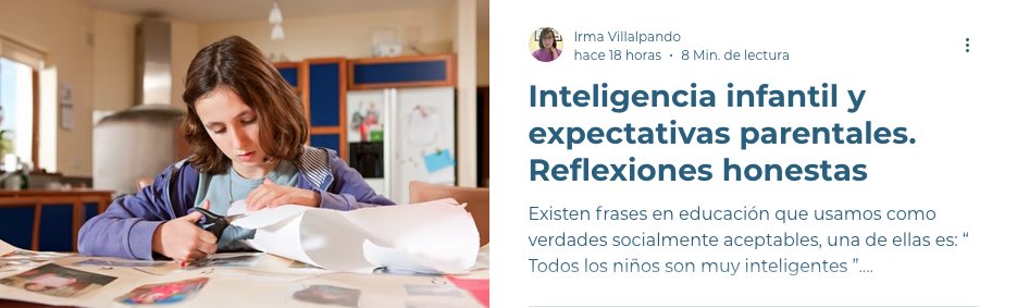 Villalpando (@irma_vh) on Twitter photo ¿Por qué los papás piensan siempre que sus hijos son muy inteligentes?
¿Por qué los maestros no podemos hablar de forma honesta respecto a la inteligencia de sus hijos?
Aquí mis reflexiones. Son anticlimáticas, advierto.
irmavillalpando.com/blog ¿Por qué los papás piensan siempre que sus hijos son muy inteligentes?
¿Por qué los maestros no podemos hablar de forma honesta respecto a la inteligencia de sus hijos?
Aquí mis reflexiones. Son anticlimáticas, advierto.
irmavillalpando.com/blog