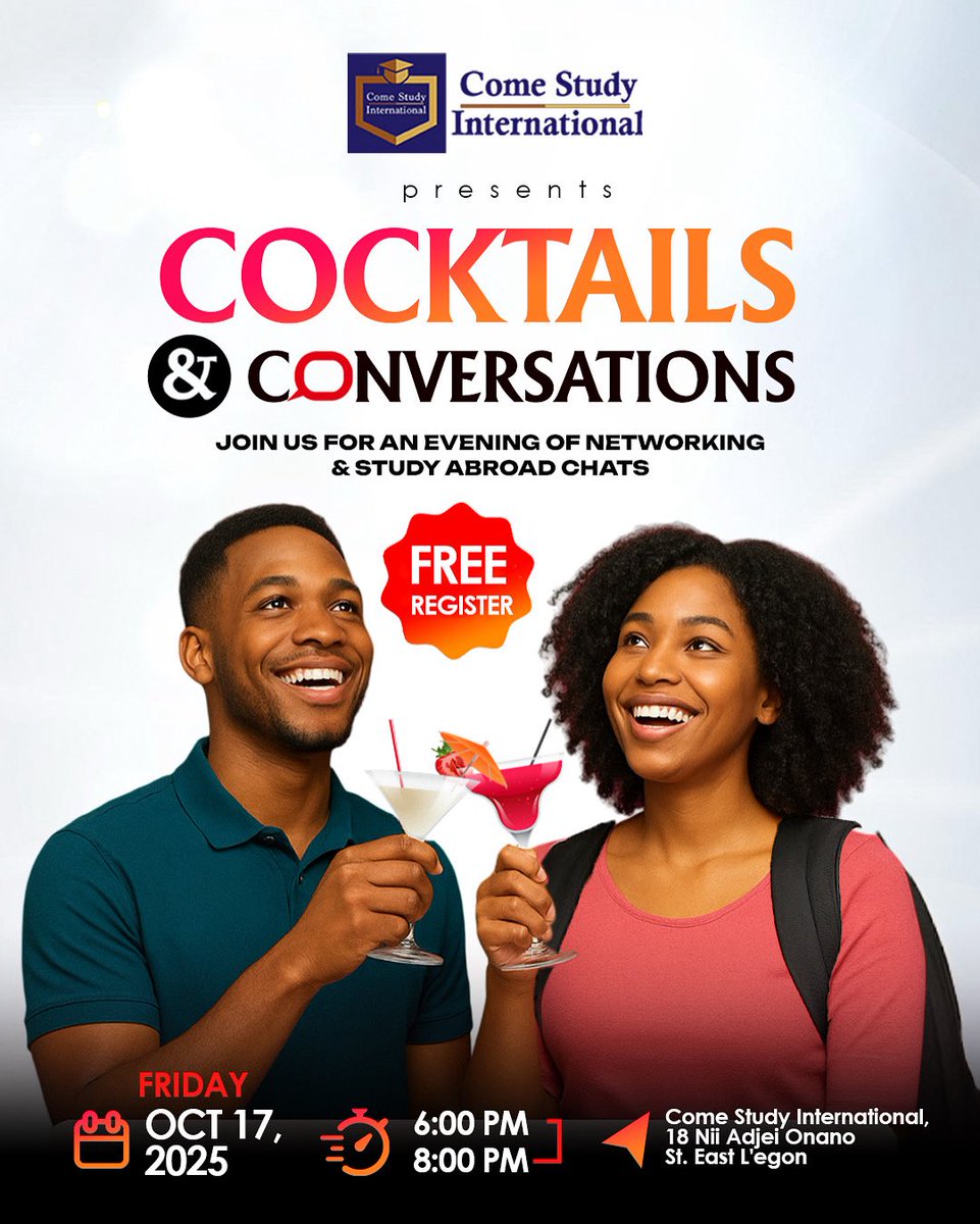 Comestudyint's tweet image. Cocktails 🍹 + Conversations 💬 + Study Abroad 🌍 = The perfect Friday night.

 Come Study International, East Legon
📅 Friday, Oct 17, 2025
🕕 6:00 PM – 8:00 PM
🎟️ Free Registration

👉 Don’t miss out! 
#StudyAbroad #NetworkingNight #ComeStudyInternational