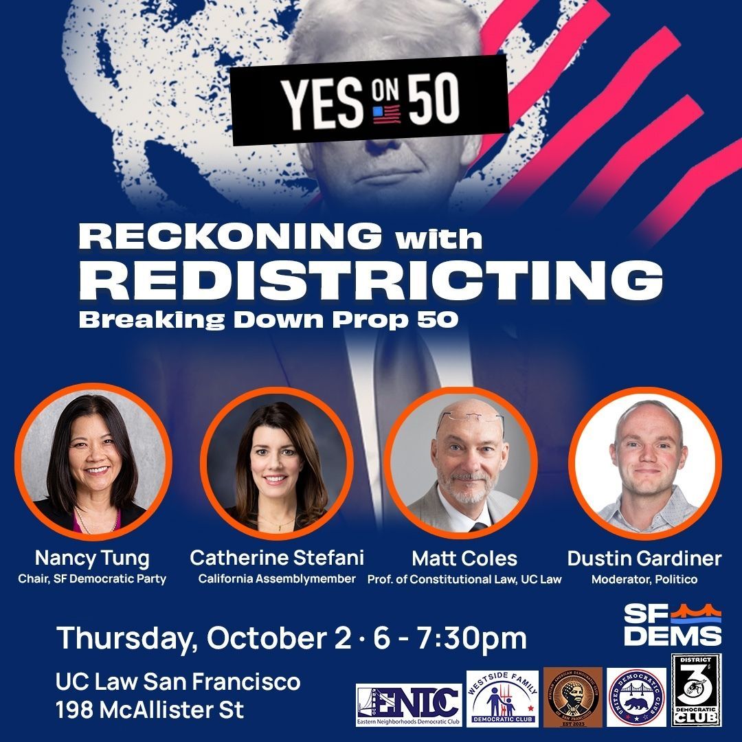 Want to learn more about Prop 50? You’re not alone! WFDC is co-sponsoring a panel discussion put on by the SF DCCC to go over the course of events that brought us to this point, and what is at stake at this November 4th special election. Thursday, 10/2 at 6 pm!