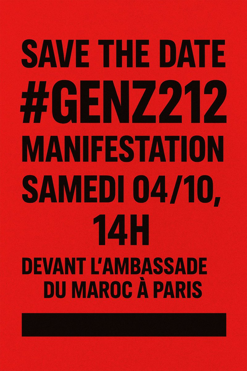 Une déclaration pour une manifestation pacifique a été déposée à la préfecture de Paris 16 par un collectif citoyen en solidarité avec le mouvement #Genz212 🙏
📅 Samedi 04/10, 14h, devant l’Ambassade du Maroc à Paris.