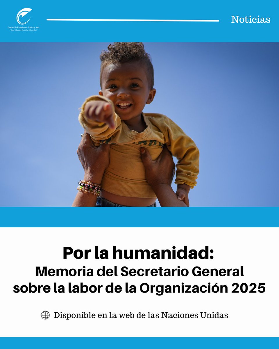#Informes Por la humanidad: Memoria del Secretario General sobre la labor de la Organización 2025 🇺🇳

📥 Descarga el informe en español: un.org/es/annualreport

#30AñosCEAAULA #ONU