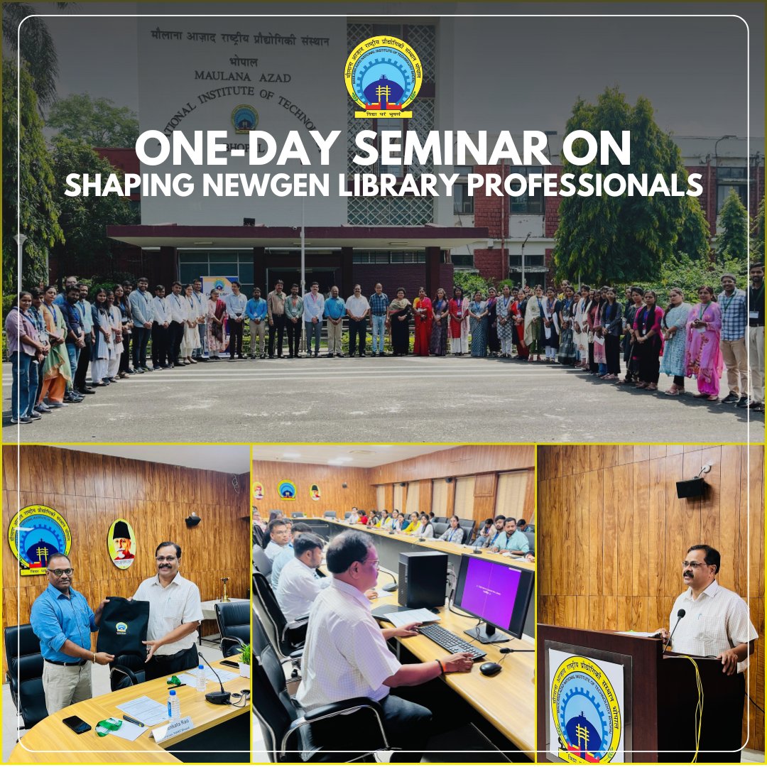 clmanitb's tweet photo. The @clmanitb successfully organised a One-Day Seminar on 'Shaping the NewGen Library Professionals'. Panelists &amp; Participants from different parts of MP have attended the seminar. We look forward more such events with more wider audience.
#seminar #newgen #library #professionals https://t.co/mSVbCxNjlR
